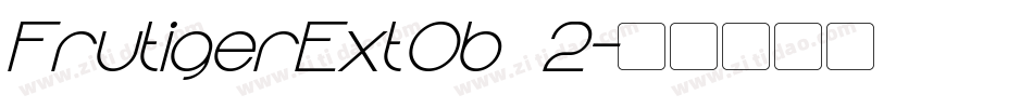 FrutigerExtOb 2字体转换